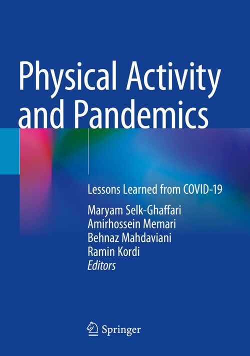 Physical Activity and Pandemics: Lessons Learned from Covid-19 (Paperback, 2023)