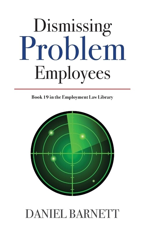 Dismissing Problem Employees (Paperback)