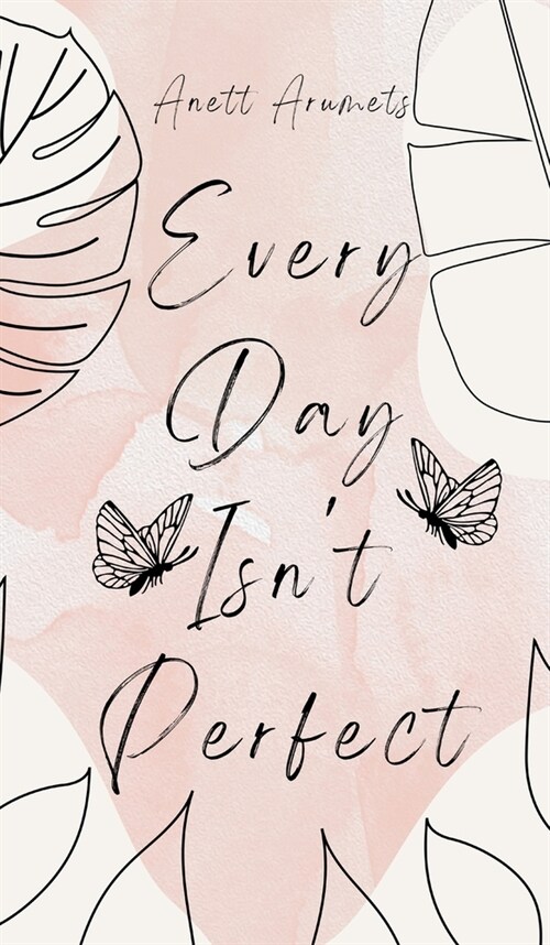Every Day Isnt Perfect (Hardcover)