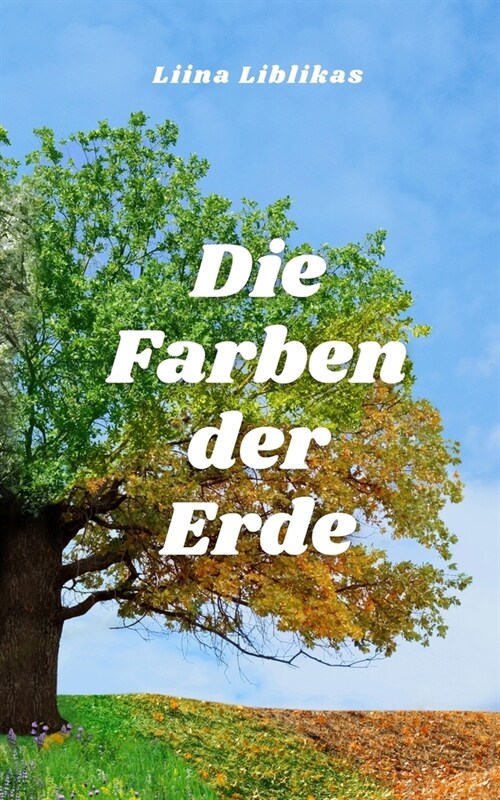 Die Farben der Erde (Paperback)