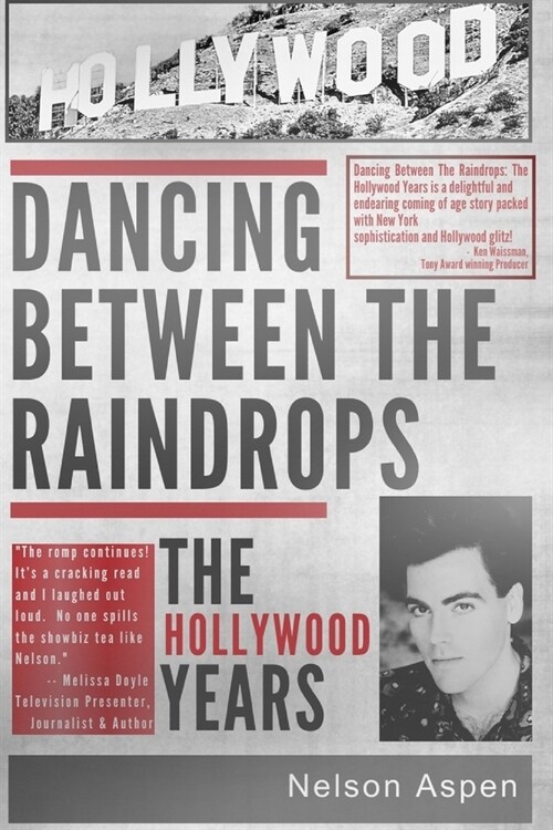 Dancing Between the Raindrops: The Hollywood Years (Paperback)