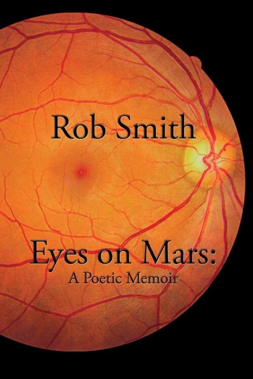 Eyes on Mars: A Poetic Memoir (Paperback)