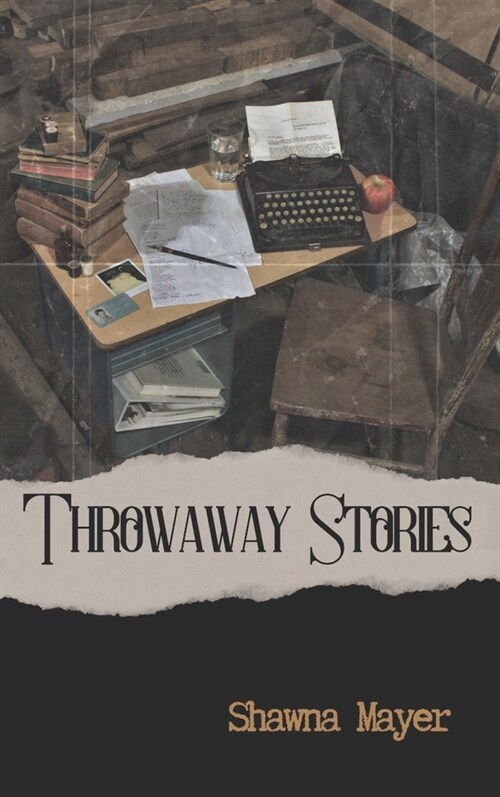 Throwaway Stories (Paperback)