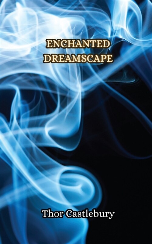 Enchanted Dreamscape (Paperback)