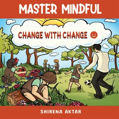 Master Mindful: Change With Change (Paperback)