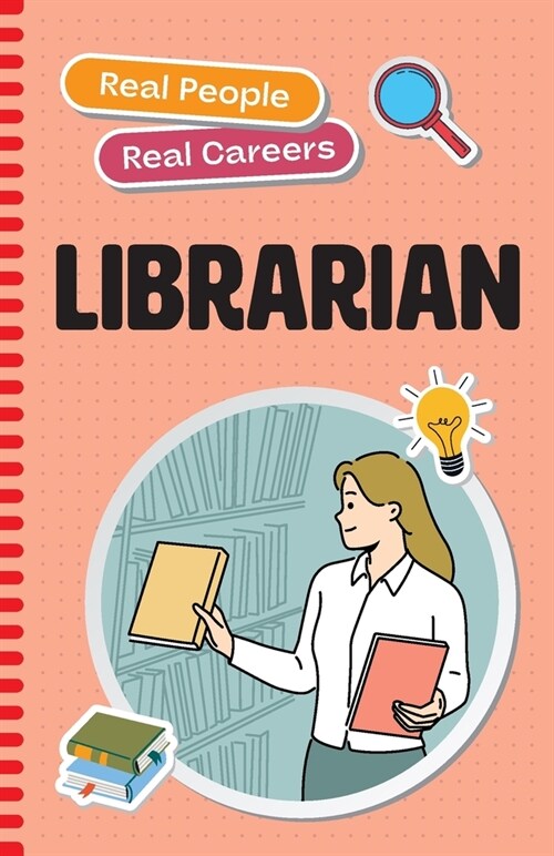 Librarian: Real People, Real Careers (Paperback)