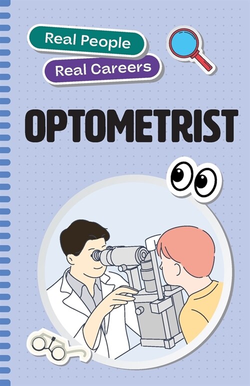 Optometrist: Real People, Real Careers (Paperback)