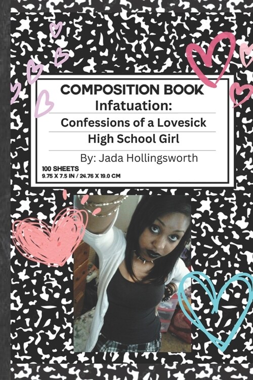 Infatuation: Confessions of a Lovesick High School Girl (Paperback)