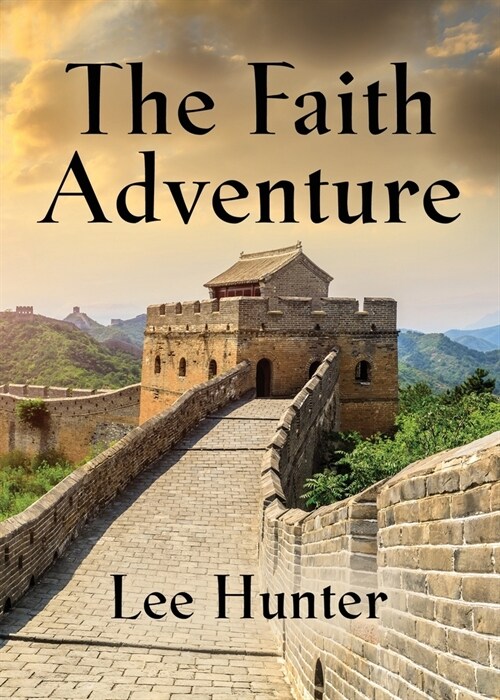 The Faith Adventure (Paperback)