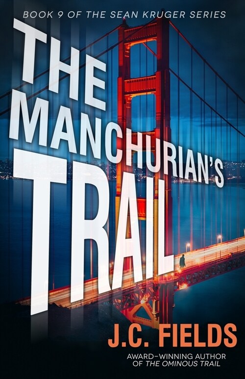The Manchurians Trail (Paperback)