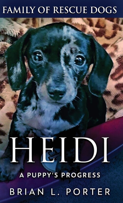 Heidi - A Puppys Progress (Hardcover)