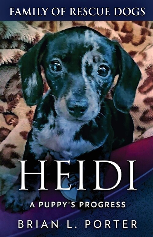 Heidi - A Puppys Progress (Paperback)