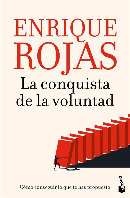 La Conquista de la Voluntad: C?o Conseguir Lo Que Te Has Propuesto / The Conquest of Will (Paperback)