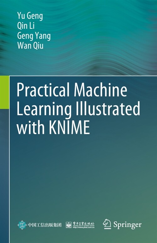 Practical Machine Learning Illustrated with Knime (Hardcover, 2024)