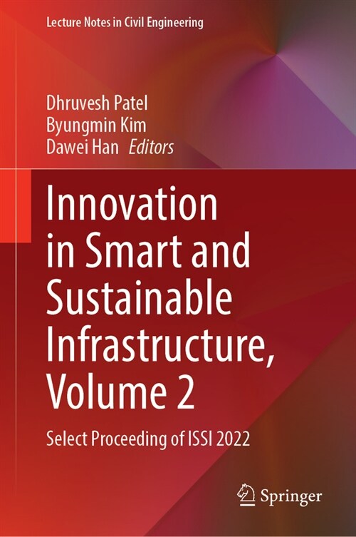 Innovation in Smart and Sustainable Infrastructure, Volume 2: Select Proceeding of Issi 2022 (Hardcover, 2024)