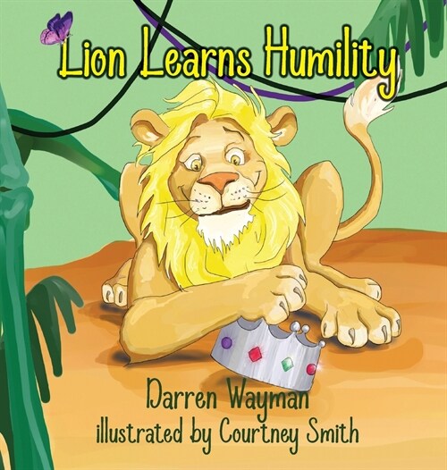 Lion Learns Humility (Hardcover)