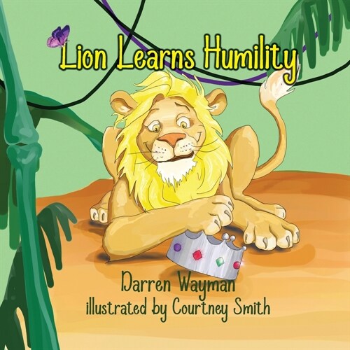 Lion Learns Humility (Paperback)