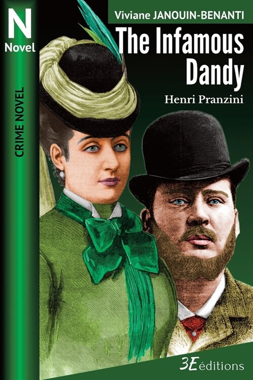 The Infamous Dandy: Henri Pranzini (Paperback)