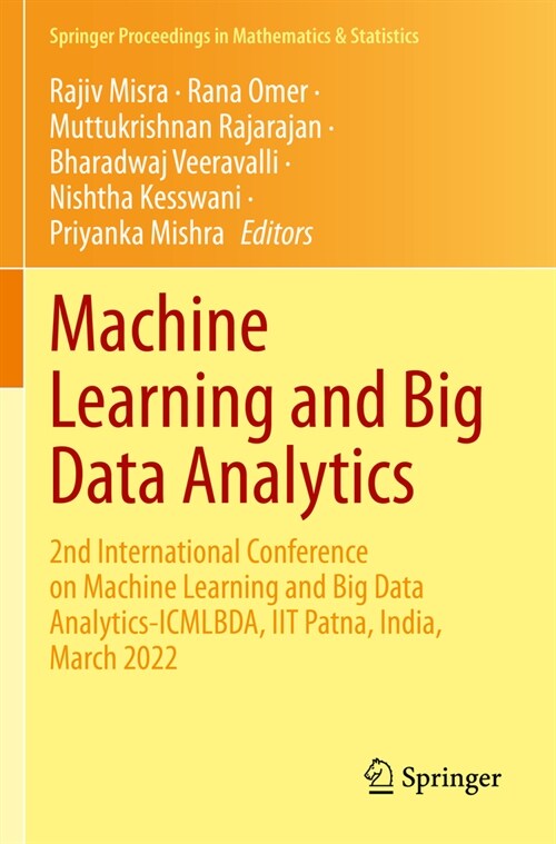 Machine Learning and Big Data Analytics: 2nd International Conference on Machine Learning and Big Data Analytics-Icmlbda, Iit Patna, India, March 2022 (Paperback, 2023)