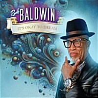 [수입] Bob Baldwin - Its Okay To Dream (CD)
