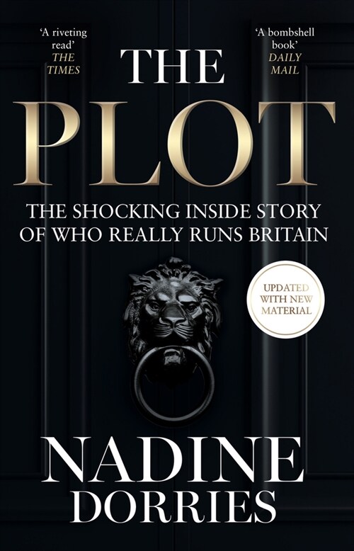 The Plot : The Shocking Inside Story of Who Really Runs Britain (Paperback)