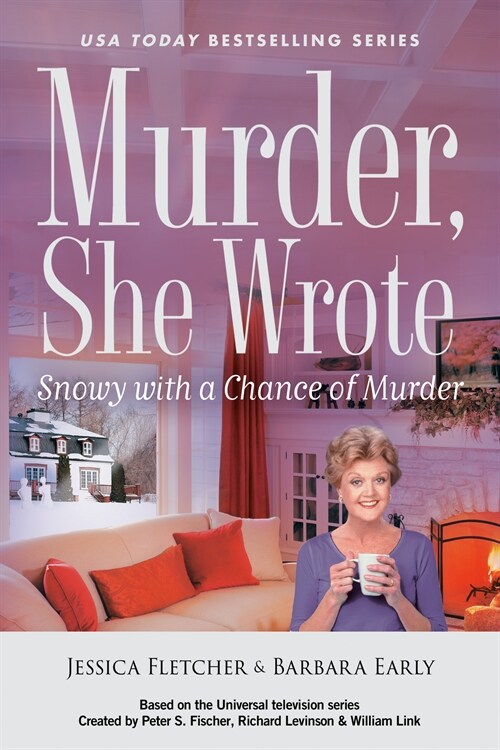 Murder, She Wrote: Snowy with a Chance of Murder (Hardcover)