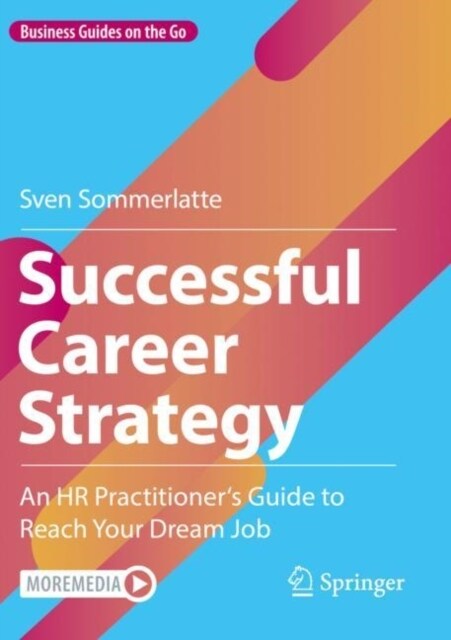 Successful Career Strategy: An HR Practitioners Guide to Reach Your Dream Job (Paperback, 2023)