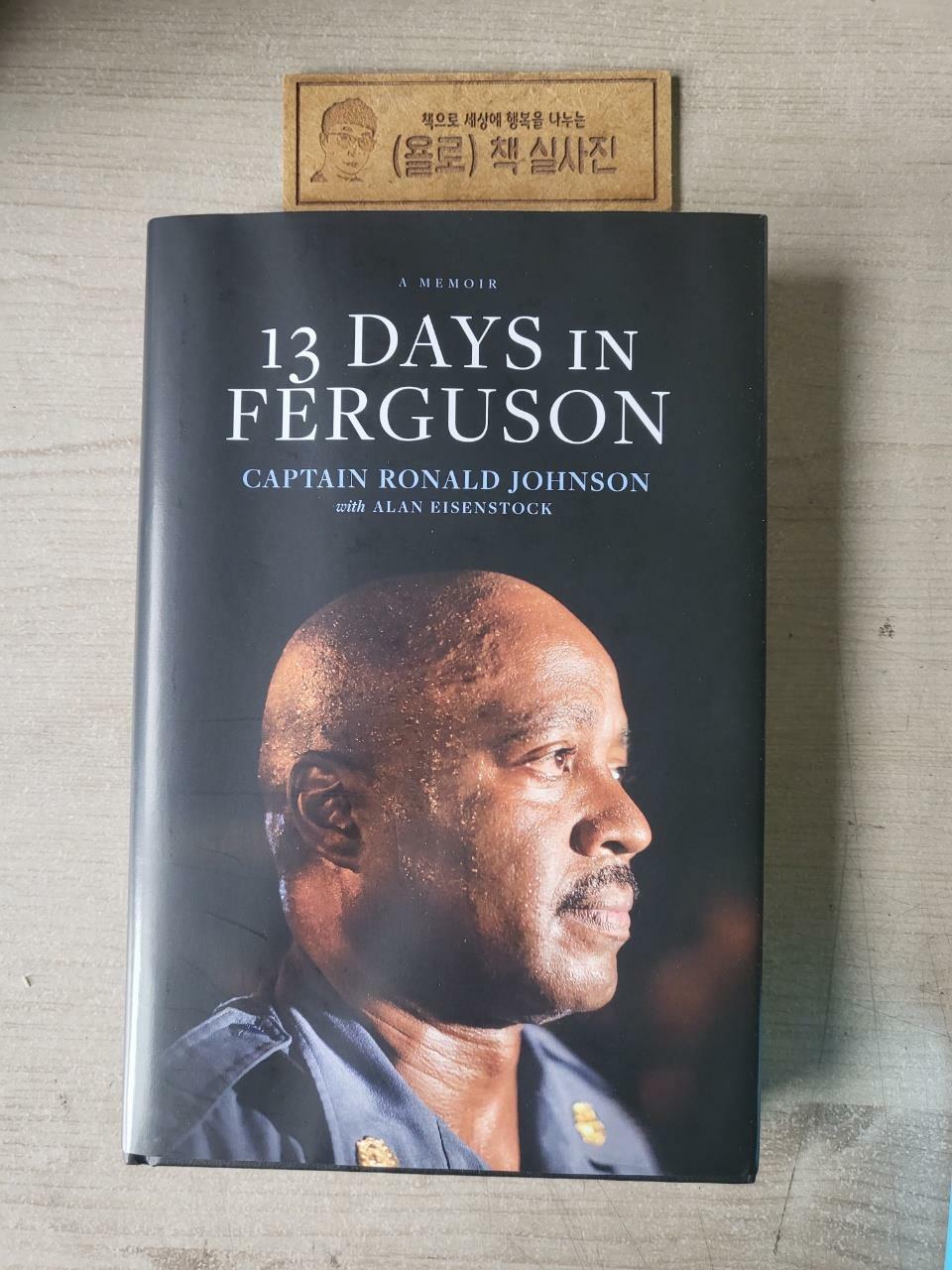 [중고] 13 Days in Ferguson (Hardcover)