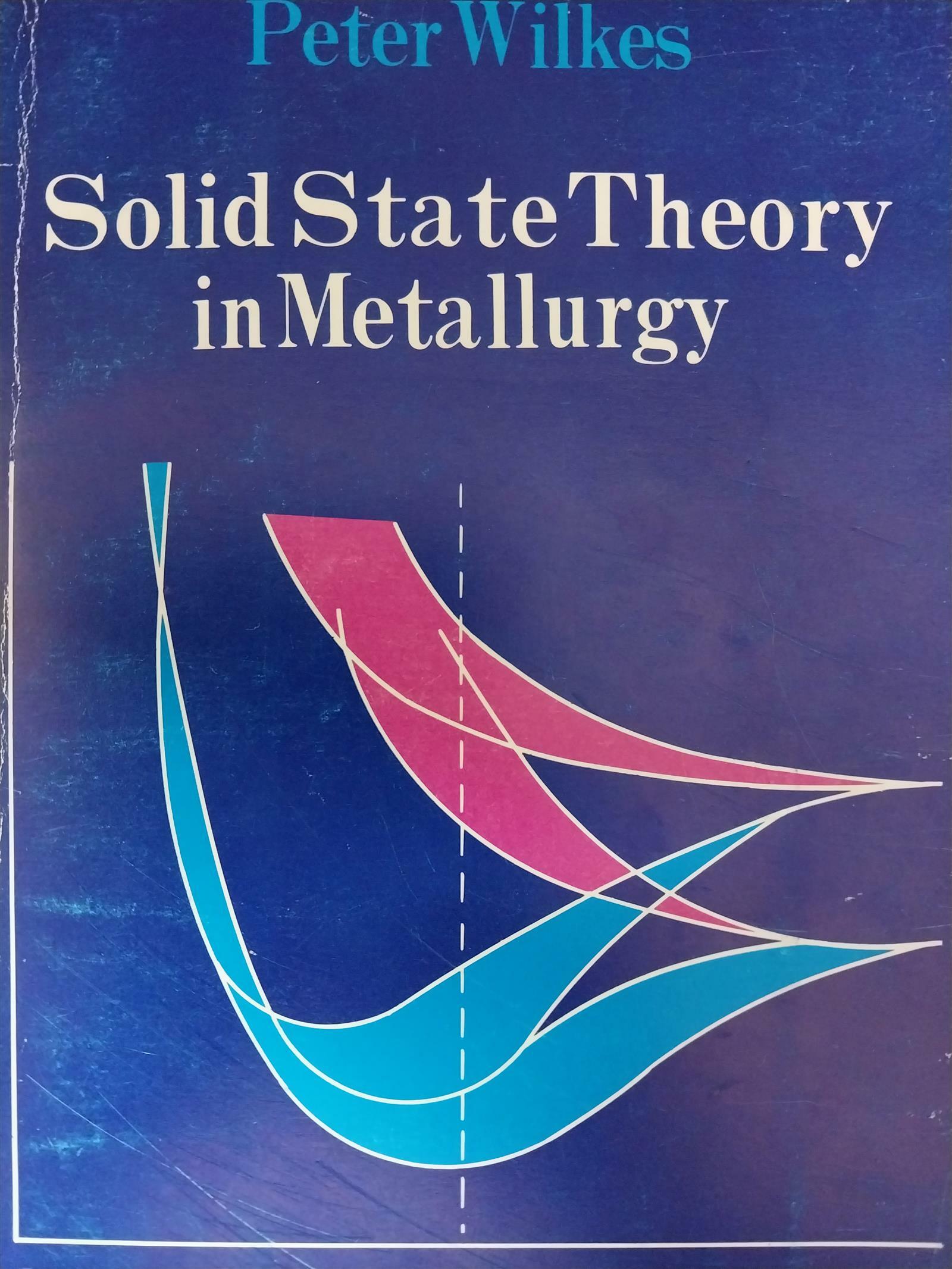 [중고] Solid State Theory in Metallurgy (Hardcover)
