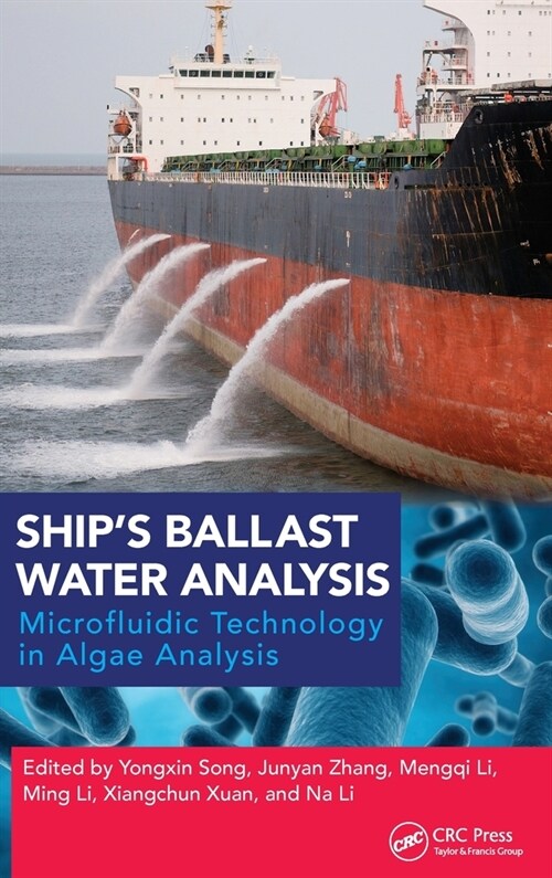 Ship’s Ballast Water Analysis : Microfluidic Technology in Algae Analysis (Hardcover)