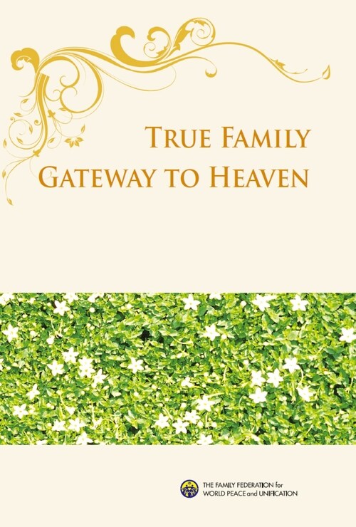 True Family, Gateway to Heaven