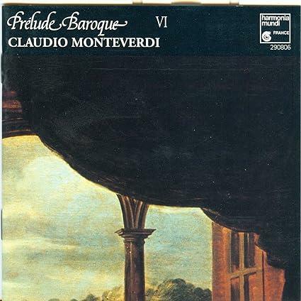 [중고] Claudio Monteverdi – Prélude Baroque VI