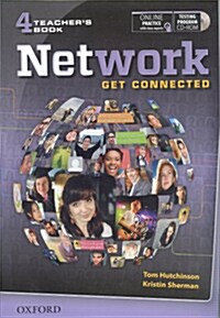 Network: 4: Teachers Book with Testing Program CD-ROM (Package)