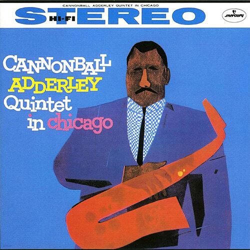 [수입] Cannonball Adderley Quintet - Cannonball Adderley Quintet in Chicago [SHM-CD]