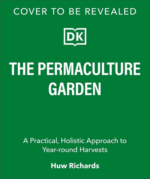The Permaculture Garden (Hardcover)