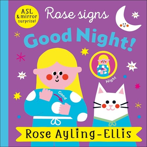 Rose Signs Good Night! (Board Books)