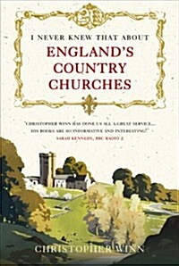 I Never Knew That About Englands Country Churches (Hardcover)