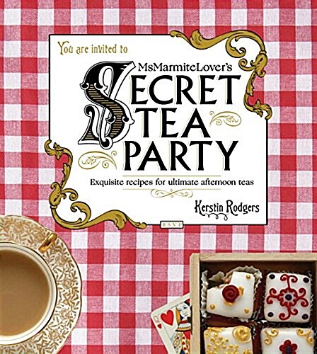 Ms Marmite Lovers Secret Tea Party (Hardcover)