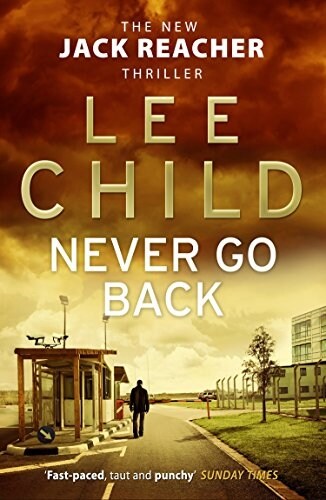 Never Go Back : (Jack Reacher 18) (Paperback)