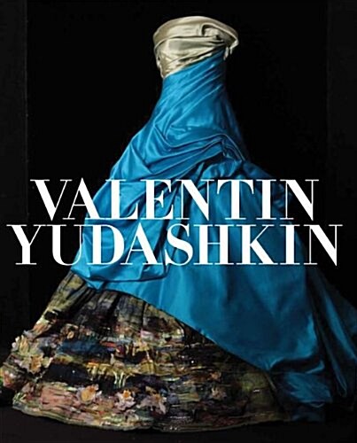 Valentin Yudashkin (Hardcover)