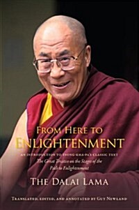 [중고] From Here to Enlightenment: An Introduction to Tsong-Kha-Pa‘s Classic Text the Great Treatise of the Stages of the Path to Enlightenment (Paperback)