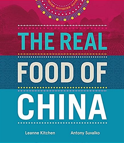 The Real Food of China (Hardcover)