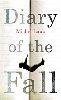 Diary of the Fall (Hardcover)