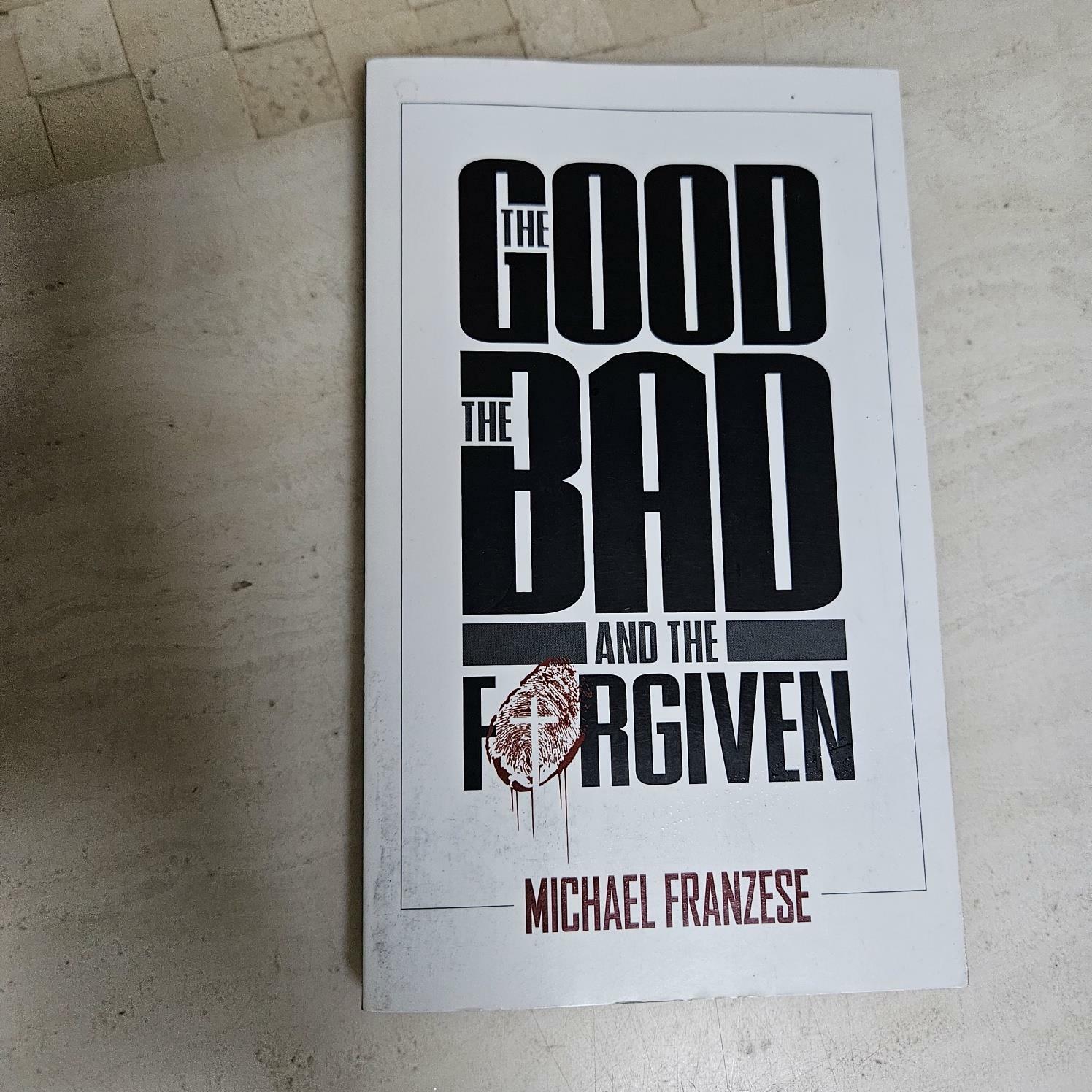 [중고] The Good, the Bad and the Forgiven (Paperback)