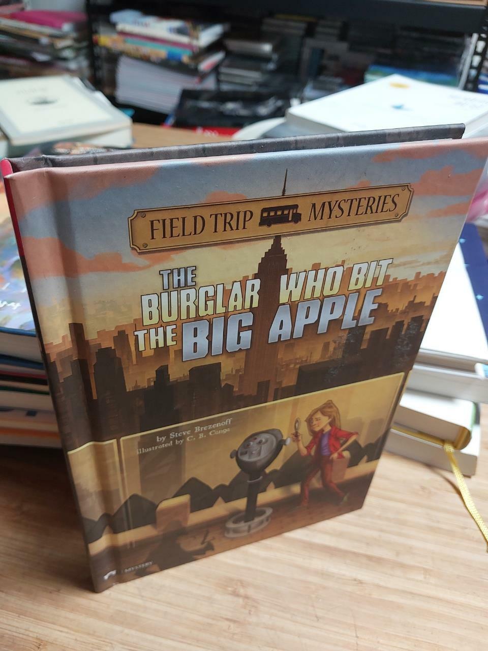 [중고] Field Trip Mysteries: The Burglar Who Bit the Big Apple (Hardcover)