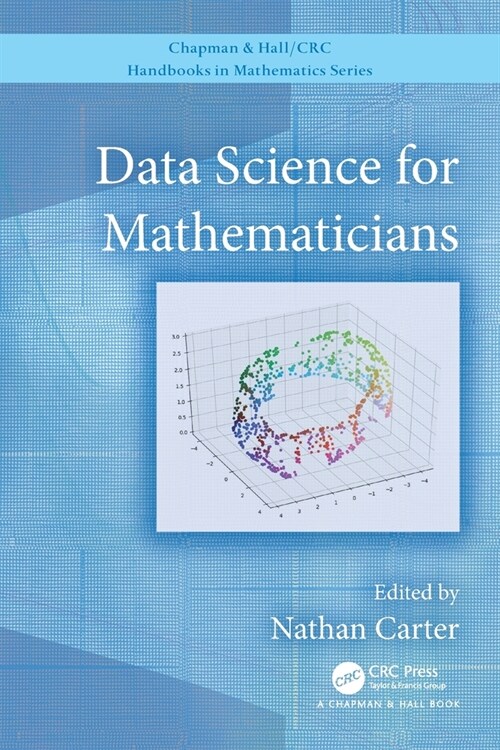 Data Science for Mathematicians (Paperback, 1)