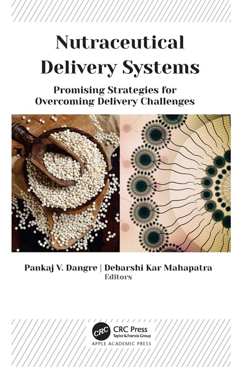 Nutraceutical Delivery Systems (Paperback, 1)