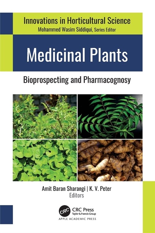 Medicinal Plants: Bioprospecting and Pharmacognosy (Paperback)