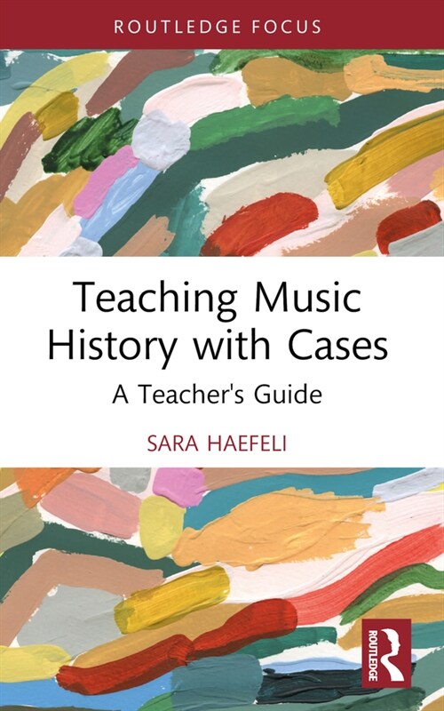 Teaching Music History with Cases (Paperback, 1)