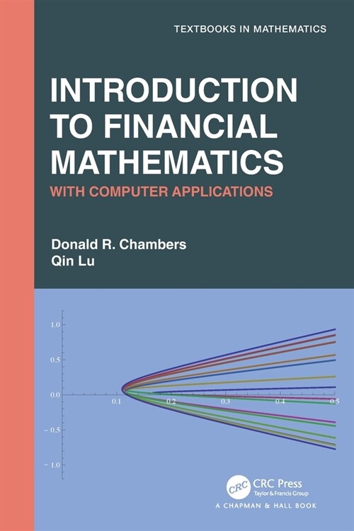 Introduction to Financial Mathematics : With Computer Applications (Paperback)